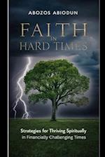 Faith in Hard Times