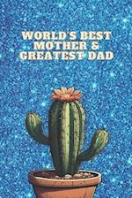 World's Best Mother & Greatest Dad