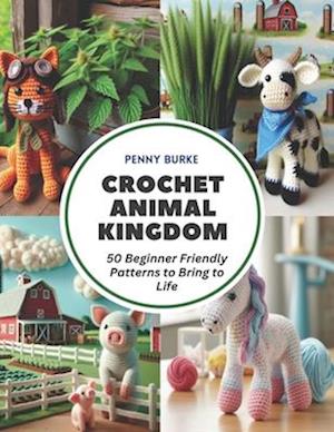 Crochet Animal Kingdom