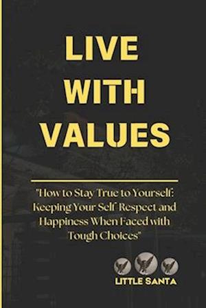 Live with Values