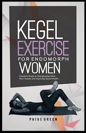 Kegel Exercise for Endomorph Women