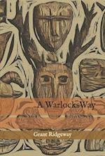 A Warlocks Way