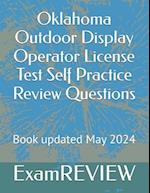 Oklahoma Outdoor Display Operator License Test Self Practice Review Questions