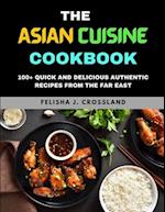 The Asian Cuisine Cookbook