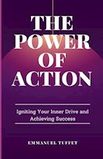 The Power of Action (Digest version)