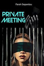 Private Meeting