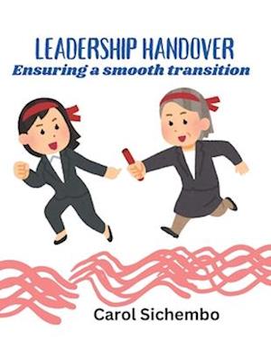 Leadership Handover.