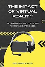 The Impact of Virtual Reality