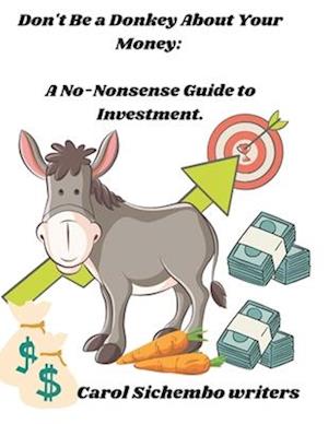 Don't Be a Donkey About Your Money