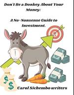 Don't Be a Donkey About Your Money