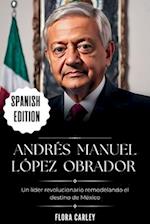 Andrés Manuel López Obrador