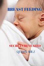 Breastfeeding Secrets Revealed