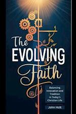 The Evolving Faith