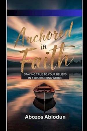 Anchored in Faith