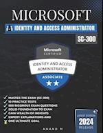 Microsoft Identity and Access Administrator Master the Exam (Sc-300)