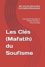 Les Clés (Mafatih) du Soufisme