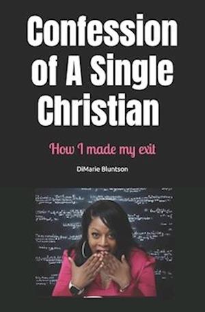 Confession of A Single Christian