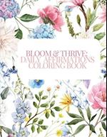 Bloom & Thrive: Daily Affirmations Coloring Book 