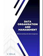 Data Organisation and Management