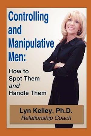 Controlling and Manipulative Men