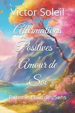 Affirmations Positives - Amour de Soi