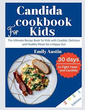 Candida Cookbook For kids