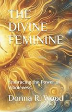 The Divine Feminine