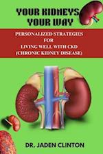 Your Kidneys, Your Way