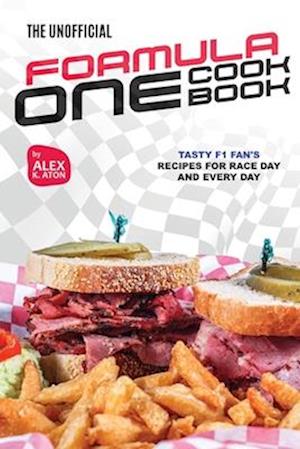 The Unofficial Formula One Cookbook