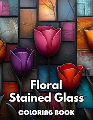 Floral Stained Glass Coloring Book