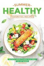 Summer Healthy Favorites Recipes