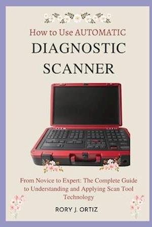 How to Use AUTOMATIC DIAGNOSTIC SCANNER