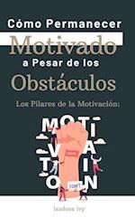 Los Pilares de la Motivación