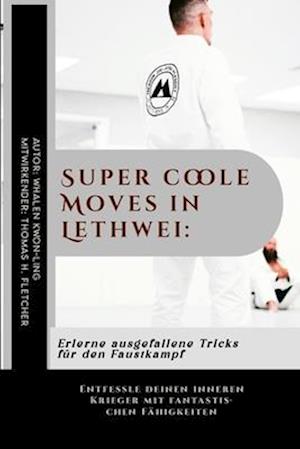 Super coole Moves in Lethwei