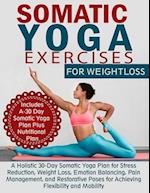 Somatic Yoga Exercises for Weight Loss