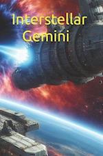 Interstellar Gemini