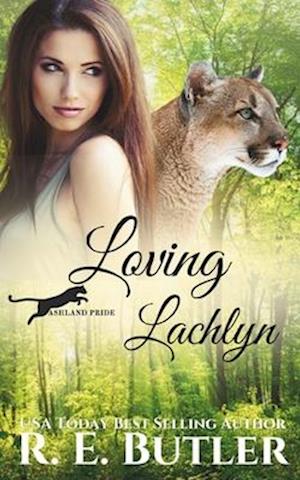 Loving Lachlyn (Ashland Pride Two)