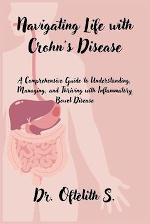 Navigating Life with Crohn's Disease