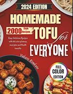 Homemade Tofu for Everyone 2024