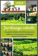 Jardinage Rebelle