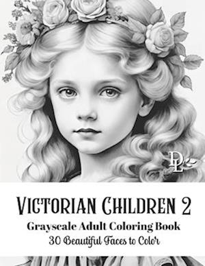 Victorian Children 2 - Grayscale Adult Coloring Book