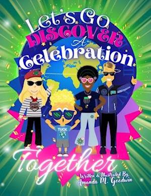 Let's Go Discover a Celebration Together