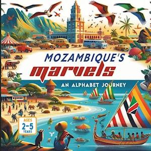 Mozambique's Marvels An Alphabet Journey