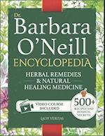 Dr. Barbara O'Neill Herbal Remedies & Natural Medicine Encyclopedia