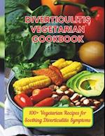 Diverticulitis Vegetarian Cookbook