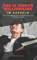 The 12 month millionaire, in Kapseln