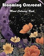 Blooming Crescent Moon Coloring Book