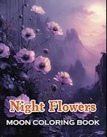 Night Flowers Moon Coloring Book