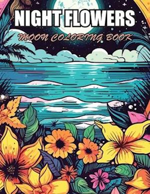 Night Flowers Moon Coloring Book