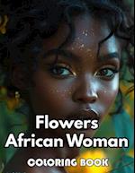 Flowers African Woman Coloring Book